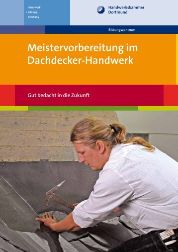 Meistervorbereitung im Dachdecker-Handwerk - Meisterschulen