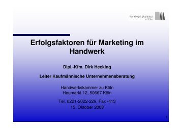 Erfolgsfaktoren für Marketing im Handwerk Dipl.-Kfm. Dirk Hecking ...