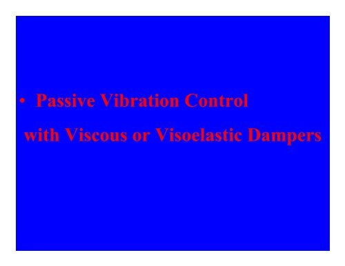 Passive, Semi-Active and Active Vibration Control Systems for ...