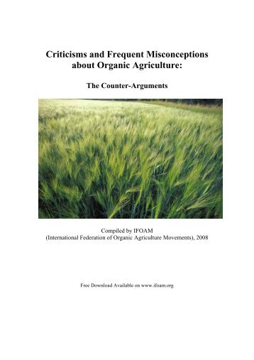 Criticisms and Frequent Misconceptions about Organic ... - ifoam