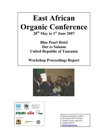 East African Organic Conference - UNEP-UNCTAD CBTF, Capacity ...