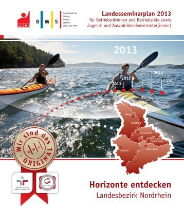 Programm Landesbezirk Nordrhein 2013 - IG BCE BWS GmbH