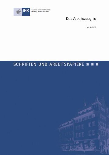 Das Arbeitszeugnis - IHK Nürnberg für Mittelfranken