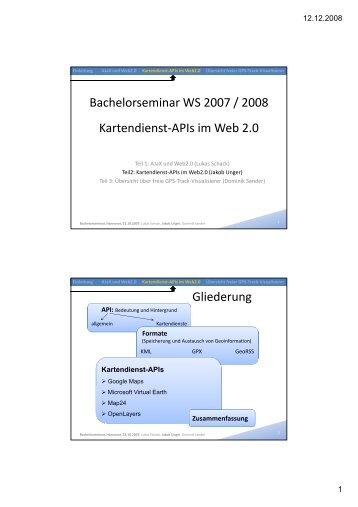 Bachelorseminar WS 2007 / 2008 Kartendienst-APIs im Web 2.0 ...