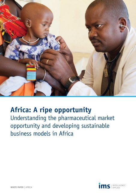 Africa: A ripe opportunity - IMS Health