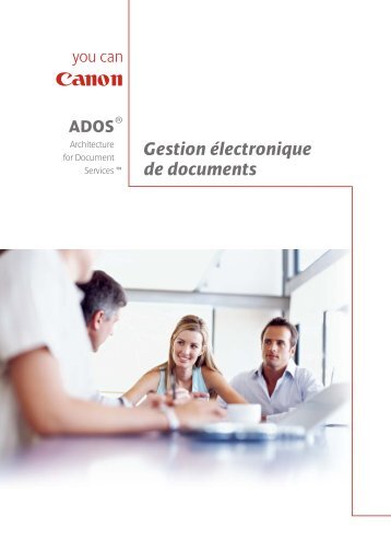 Gestion électronique de documents ADOS - Logiciels de gestion ...