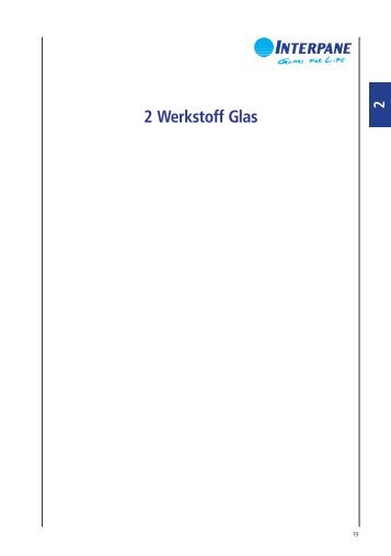 2 Werkstoff Glas - bei Interpane!