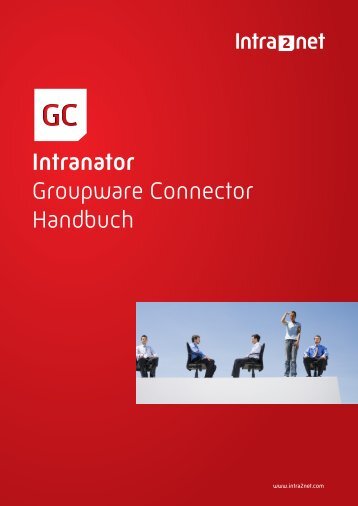 Intranator Groupware Connector Handbuch - Intra2net AG