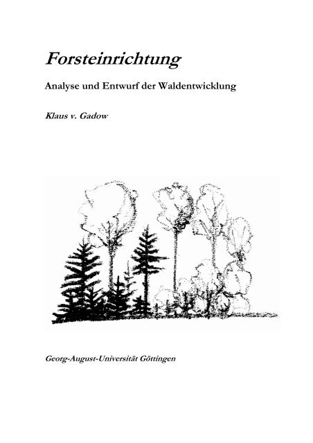 Das Wachstum der WÃ¤lder - Burckhardt-Institut â€” Abteilung ...