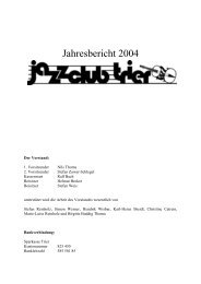 Jahresbericht 2004 - JAZZ-CLUB TRIER eV