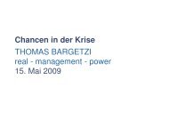 Chancen in der Krise THOMAS BARGETZI real - management ...