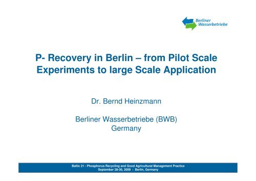 P- Recovery in Berlin – from Pilot Scale Experiments to large Scale ...