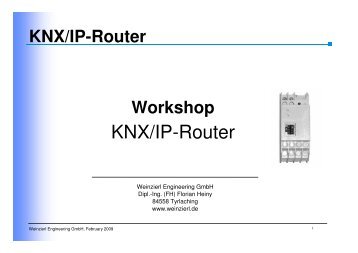 Presentation: Training KNX IP Router - Weinzierl Engineering GmbH