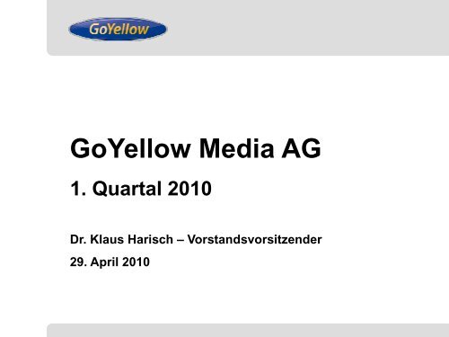 GoYellow Media AG - 118000 AG