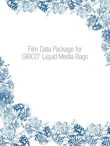 Film Data Package for GIBCO® Liquid Media Bags - Invitrogen
