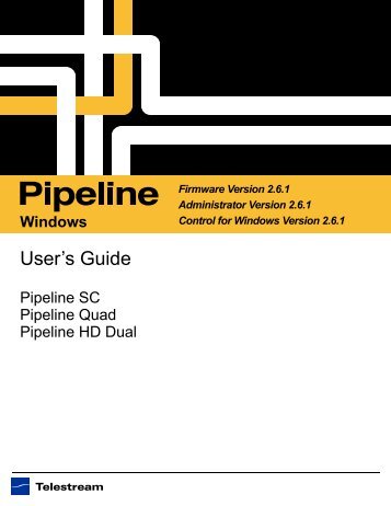 Pipeline User's Guide - Telestream