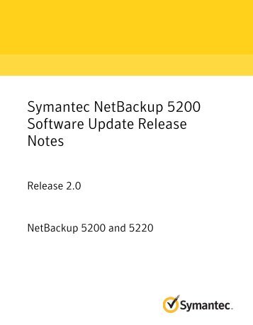 Symantec NetBackup 5200 Software Update Release Notes