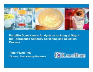 ForteBio Octet Kinetic Analysis as an Integral Step in the ...