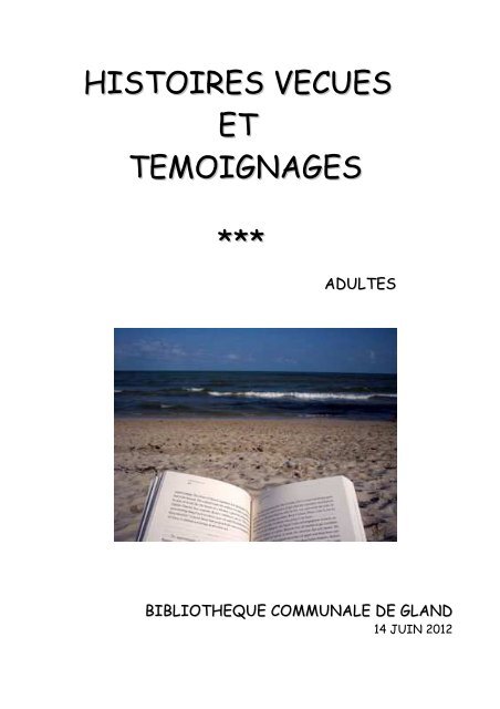 HISTOIRES VECUES ET TEMOIGNAGES *** - Gland