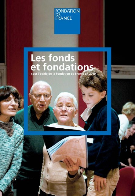 Fonds et fondations en 2010 - Fondation de France