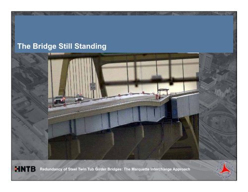 Redundancy of Steel Twin Tub Girder Bridges: The Marquette ...