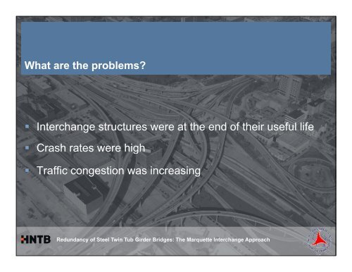 Redundancy of Steel Twin Tub Girder Bridges: The Marquette ...