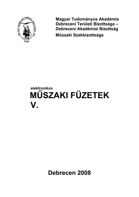 MŰSZAKI FÜZETEK V. - Debreceni Egyetem