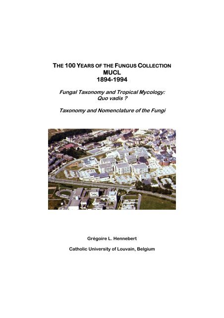 THE 100 YEARS OF THE FUNGUS COLLECTION - Mycotaxon