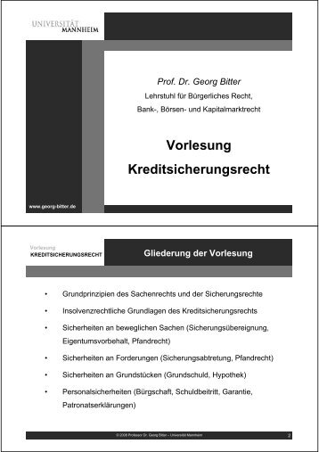Vorlesung Kreditsicherungsrecht - Bitter - Universität Mannheim