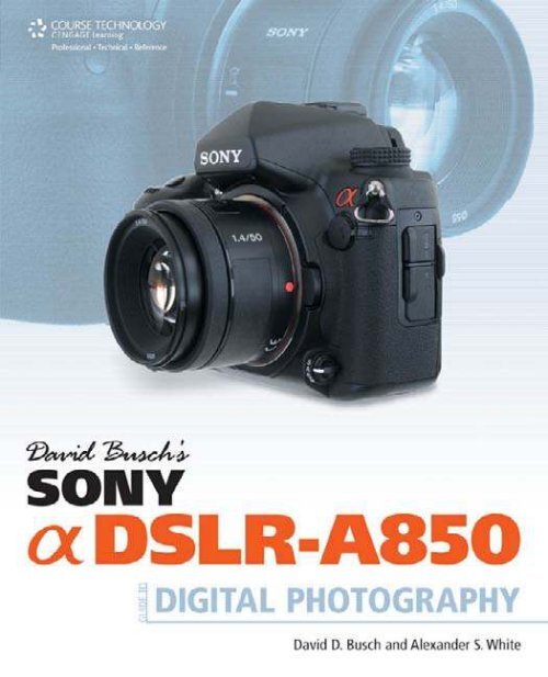 David Busch's Sony Alpha a7 IV Guide to Digital Photography cena