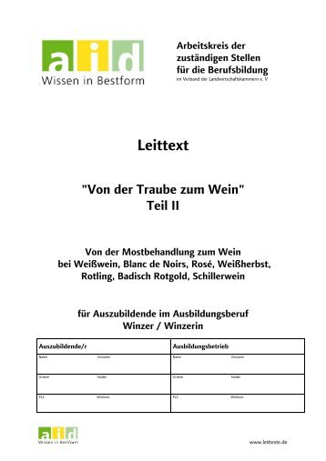 aid-Leittext: Von der Traube zum Wein, Teil II, Von der ...