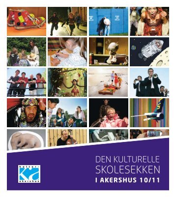 DEN KULTURELLE SKOLESEKK EN - Kultur Akershus