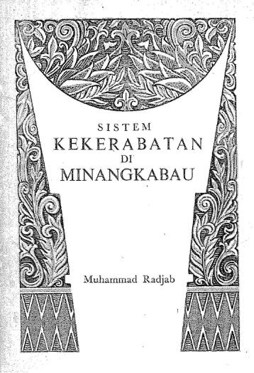 SISTEM i(EKERABATAN DI` MENA`NGKABAU - Malay Civilization