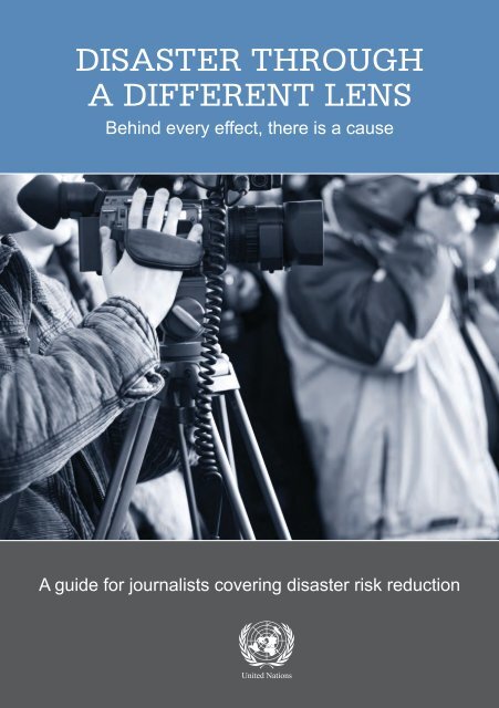 DISASTER THROUGH A DIFFERENT LENS - unisdr