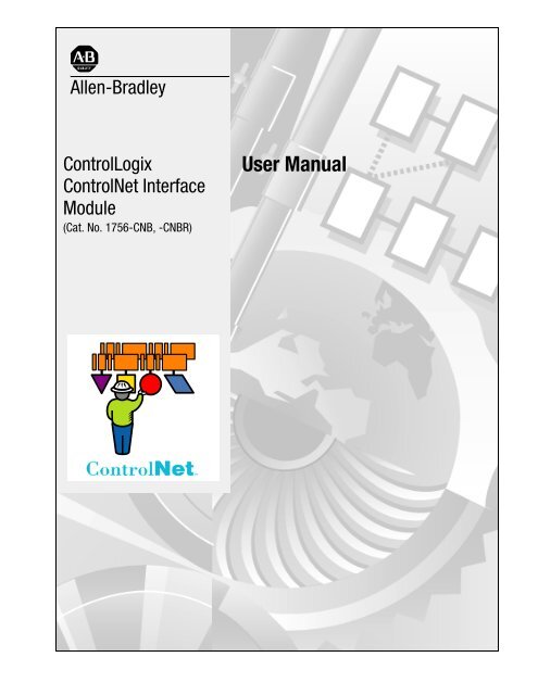 1756-6.5.3, ControlLogix ControlNet Interface Module User Manual