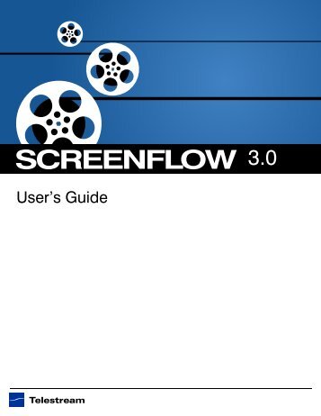ScreenFlow User's Guide - Telestream