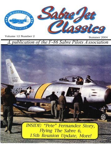 Volume 12 Number 2 Summer 2004 - Sabre Pilots Association