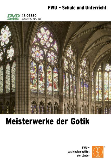 Meisterwerke der Gotik - FWU