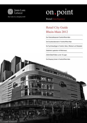 Retail City Guide Rhein-Main 2012 (PDF) - Jones Lang LaSalle