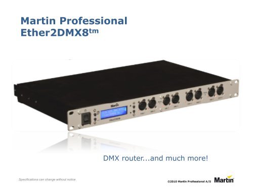 Ether2DMX8 Technical Presentation - Martin