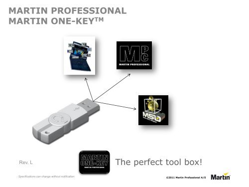 MARTIN PROFESSIONAL MARTIN ONE-KEYTM