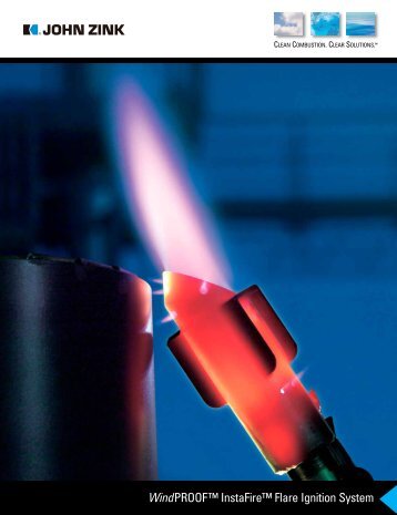 WindPROOFâ¢ InstaFireâ¢ Flare Ignition System - John Zink Company