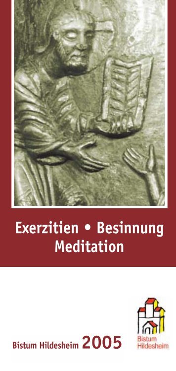 Exerzitien • Besinnung Meditation