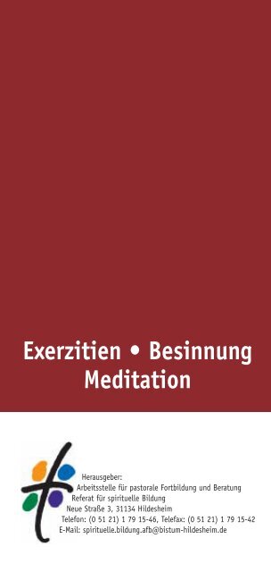 Exerzitien • Besinnung Meditation