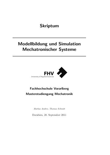 Skriptum: Modellbildung und Simulation Mechatronischer Systeme