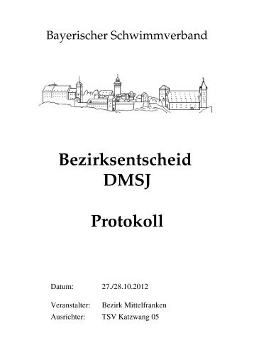 Bezirksentscheid DMSJ Protokoll - Bezirk Mittelfranken