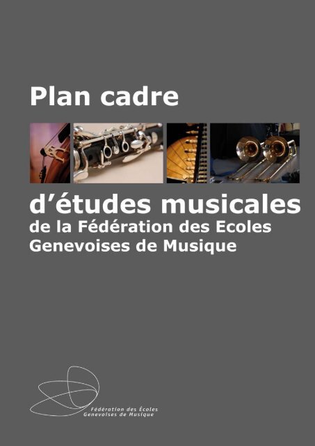 PLAN CADRE D'ÉTUDES MUSICALES DE LA FEGM