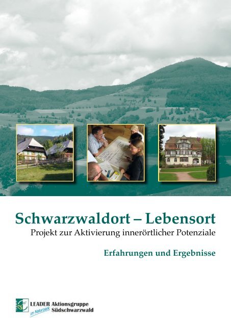 Schwarzwaldort – Lebensort - LEADER-Aktionsgruppe ...
