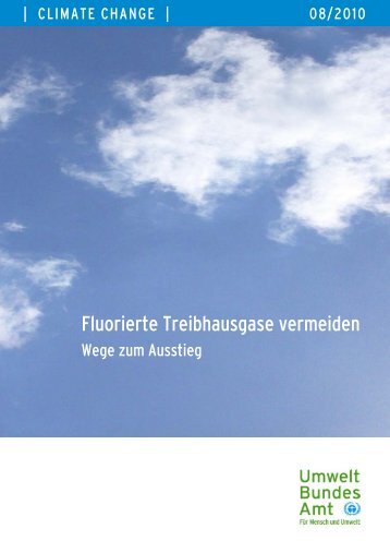 Fluorierte Treibhausgase vermeiden - Wege zum Ausstieg - Pro Klima