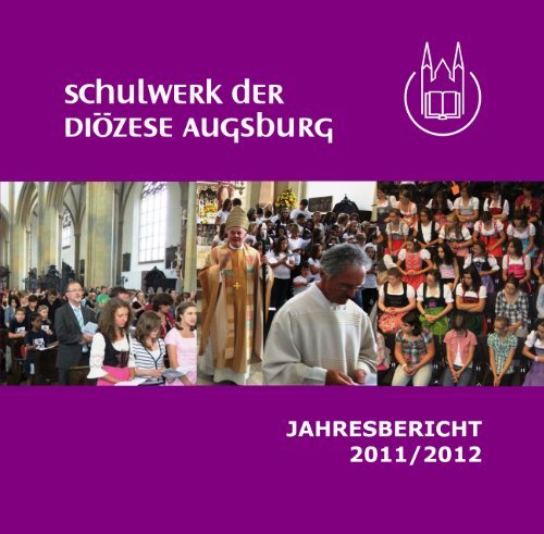 Jahresbericht_2011_2012 - Bistum Augsburg